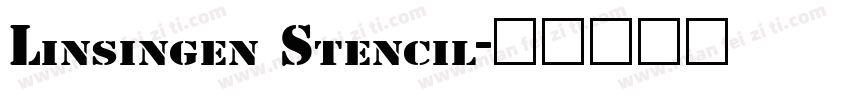 Linsingen Stencil字体转换